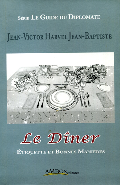 Le diner Jean Victor Harvel Jean Baptiste